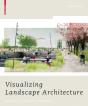 Visualizing Landscape Architecture - Preview
