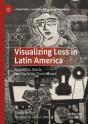 Visualizing Loss In Latin America - Preview