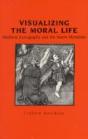 Visualizing The Moral Life - Preview