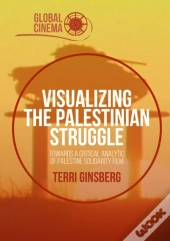 Visualizing The Palestinian Struggle