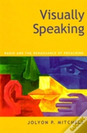 Capa do artigo Visually Speaking: Radio And The Renaissance Of Preaching
