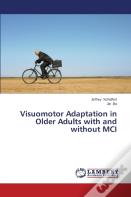 Visuomotor Adaptation In Older Adults With And Without Mci