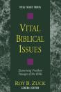 Vital Biblical Issues - Preview