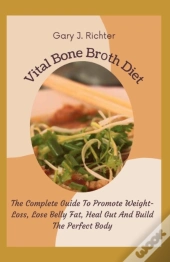 Vital Bone BrãÂ¾Th Diet