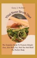 Vital Bone BrãÂ¾Th Diet