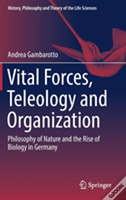Capa do artigo Vital Forces, Teleology And Organization