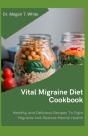 Vital Migraine Diet Cookbook - Preview