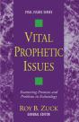 Vital Prophetic Issues - Preview