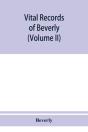 Vital Records Of Beverly, Massachusetts, - Preview