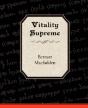 Vitality Supreme - Preview