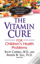 Vitamin Cure For Children'S Health Problems