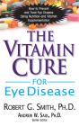 Vitamin Cure For Eye Disease - Preview