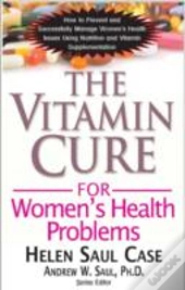 Vitamin Cure For Women'S Health Problems