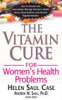 Vitamin Cure For Women'S Health Problems - Preview