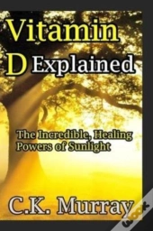 Vitamin D Explained