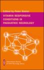 Vitamin Responsive Conditions In Paediatric Neurology - Preview