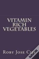 Vitamin Rich Vegetables