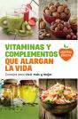 Vitaminas Y Complementos Que Alargan La Vida - Preview