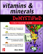 Vitamins And Minerals Demystified - Preview