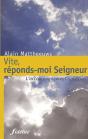 Vite, Réponds-Moi Seigneur - Preview
