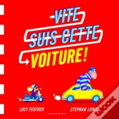 Vite, Suis Cette Voiture !