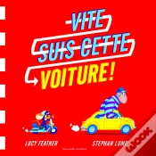 Capa do artigo Vite, Suis Cette Voiture !