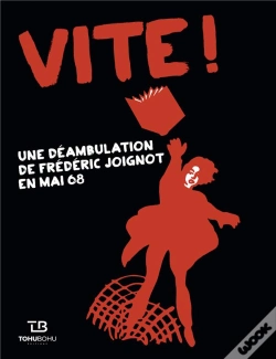 Capa do artigo Vite ! Une Deambulation De Frederic Joignot En Mai 68