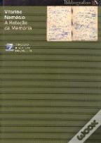 Vitorino Nemésio - A Rotação da Memória
