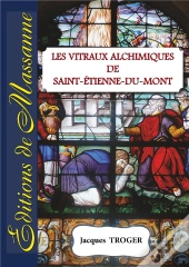 Vitraux Alchimiques De Saint Etienne Du Mont