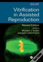 Vitrification In Assisted Reproduction