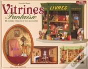 Capa do artigo Vitrines Fantaisies : 23 Modeles Miniatures Et Leurs Accessoires