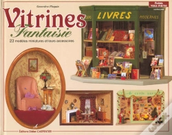 Capa do artigo Vitrines Fantaisies : 23 Modeles Miniatures Et Leurs Accessoires