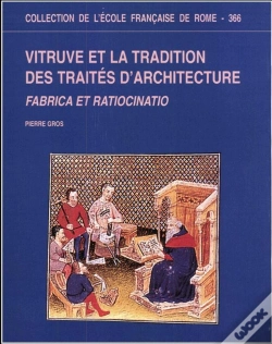 Capa do artigo Vitruve Et La Tradition Des Traités D'Architecture