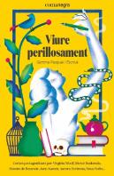 Viure Perillosament