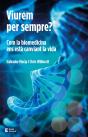 Viurem Per Sempre? - Preview