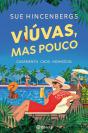Viúvas, Mas Pouco - Preview