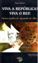 Viva a República! Viva o Rei!