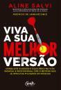 Viva A Sua Melhor Versão - Preview