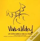 Viva a Vida!