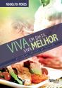 Viva Em Dieta, Viva Melhor - Preview