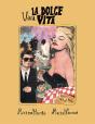 Viva La Dolce Vita - Preview