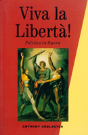 Viva La Liberta! - Preview