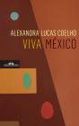 Viva México  - Preview