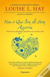 Capa do artigo Viva o Que Tem de Bom Agora!