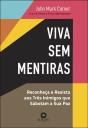 Viva Sem Mentiras - Preview