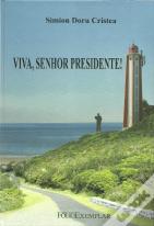 Viva, Senhor Presidente!