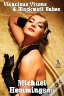 Vivacious Vixens & Blackmail Babes
