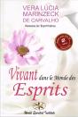 Vivant Dans  Le Monde  Des Esprits - Preview