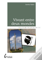 Vivant Entre Deux Mondes