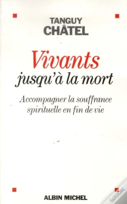 Capa do artigo Vivants Jusqu'A La Mort - Accompagner La Souffrance Spirituelle En Fin De Vie